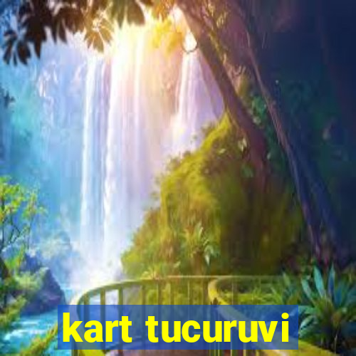 kart tucuruvi